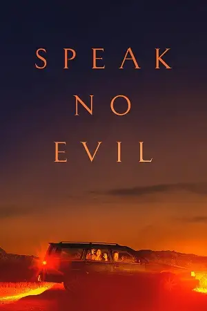 Speak no evil - vegamovies, VegaMoviesv.com