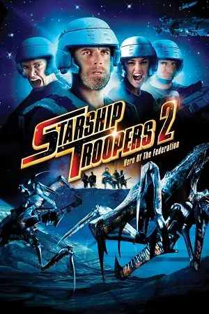 Starship troopers 2 - vegamovies, VegaMoviesv.com