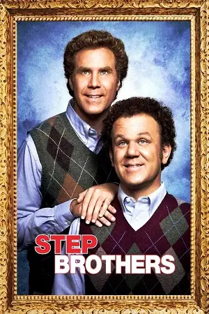 Step brothers - vegamovies, VegaMoviesv.com