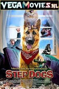 Step dogs 2013 - vegamovies, VegaMoviesv.com