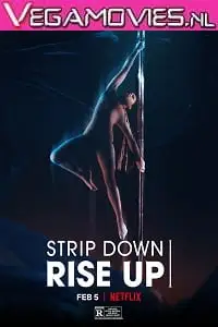 Strip down rise up - vegamovies, VegaMoviesv.com
