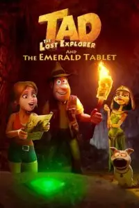 Tad the lost explorer and the emerald tablet - vegamovies, VegaMoviesv.com