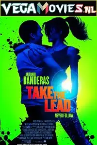 Take the lead - vegamovies, VegaMoviesv.com
