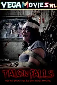 Talon falls 2017 - vegamovies, VegaMoviesv.com