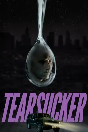 Tearsucker - vegamovies, VegaMoviesv.com