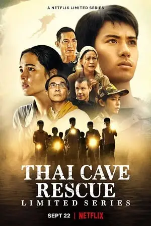 Thai cave rescue netflix original 2022 season 1 - vegamovies, VegaMoviesv.com