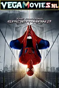 The amazing spider man 2 2014 - vegamovies, VegaMoviesv.com