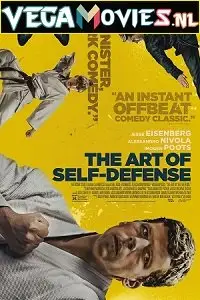 The art of self defense - vegamovies, VegaMoviesv.com