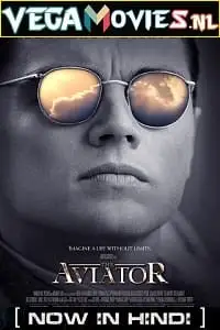 The aviator 2004 - vegamovies, VegaMoviesv.com