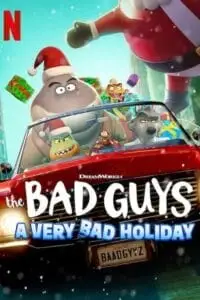 The bad guys a very bad holiday - vegamovies, VegaMoviesv.com