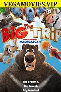 The big trip hindi dubbed - vegamovies, VegaMoviesv.com