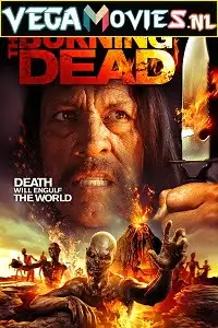 The burning dead - vegamovies, VegaMoviesv.com
