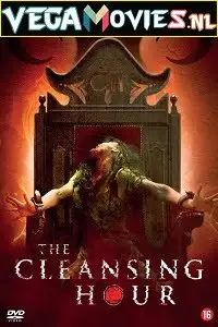 The cleansing hour poster - vegamovies, VegaMoviesv.com