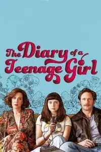 The diary of a teenage girl - vegamovies, VegaMoviesv.com