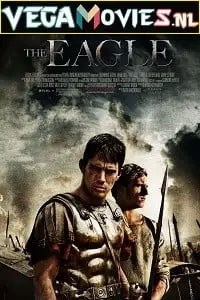 The eagle 2011 hindi - vegamovies, VegaMoviesv.com