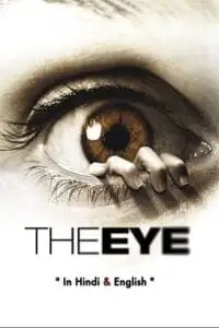 The eye hindi dubbed 2008 - vegamovies, VegaMoviesv.com