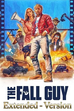 The fall guy extended version - vegamovies, VegaMoviesv.com