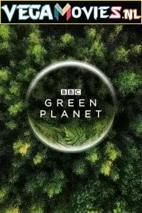 The green planet - vegamovies, VegaMoviesv.com