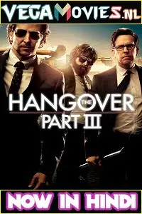 The hangover part iii 2013 hindi - vegamovies, VegaMoviesv.com