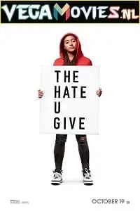 The hate u give 2018 - vegamovies, VegaMoviesv.com