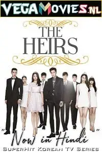 The heirs hindi dubbed - vegamovies, VegaMoviesv.com