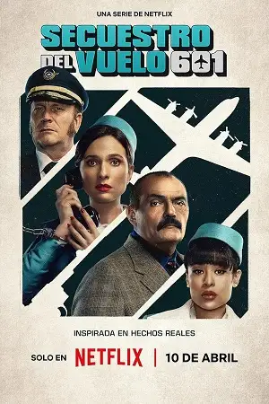The hijacking of flight 601 - vegamovies, VegaMoviesv.com