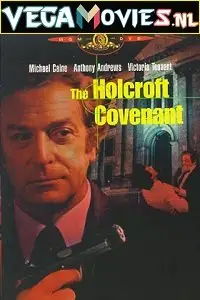 The holcroft covenant 1985 - vegamovies, VegaMoviesv.com