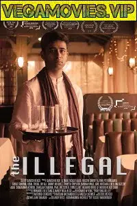 The illegal 2021 - vegamovies, VegaMoviesv.com