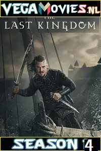The last kingdom 2020 s04 poster - vegamovies, VegaMoviesv.com