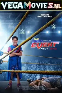 The main event 2020 hindi - vegamovies, VegaMoviesv.com