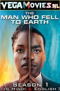 The man who fell to earth 2022 hindi - vegamovies, VegaMoviesv.com