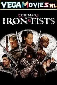 The man with the iron fists 2012 - vegamovies, VegaMoviesv.com