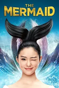 The mermaid 2016 poster - vegamovies, VegaMoviesv.com