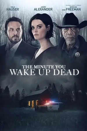 The minute you wake up dead - vegamovies, VegaMoviesv.com