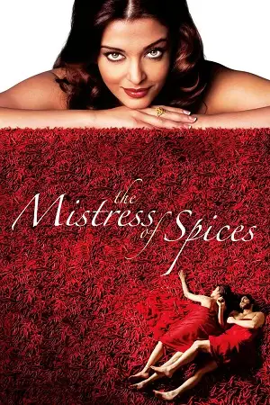 The mistress of spices - vegamovies, VegaMoviesv.com