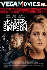 The murder of nicole brown simpson - vegamovies, VegaMoviesv.com