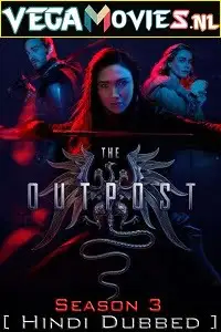 The outpost season 3 hindi dubbed - vegamovies, VegaMoviesv.com