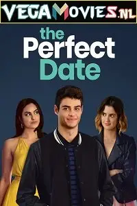 The perfect date 2019 hindi dual audi - vegamovies, VegaMoviesv.com