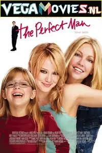 The perfect man 2005 - vegamovies, VegaMoviesv.com