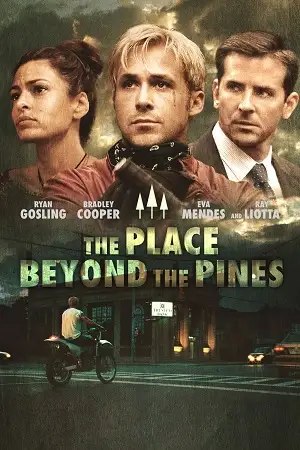 The place beyond the pines 2012 poster - vegamovies, VegaMoviesv.com