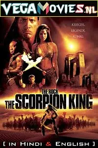 The scorpion king 2002 dual audio - vegamovies, VegaMoviesv.com