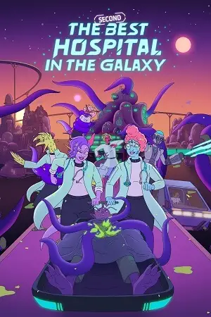 The second best hospital in the galaxy - vegamovies, VegaMoviesv.com