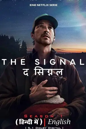The signal 2024 hindi dubbed netflix series - vegamovies, VegaMoviesv.com