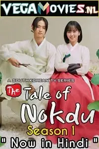 The tale of nokdu hindi dubbed - vegamovies, VegaMoviesv.com