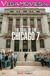The trial of the chicago 7 2020 - vegamovies, VegaMoviesv.com