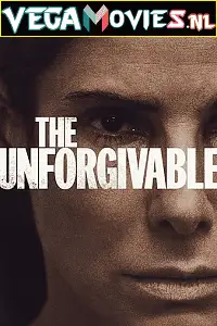 The unforgivable 2021 poster - vegamovies, VegaMoviesv.com
