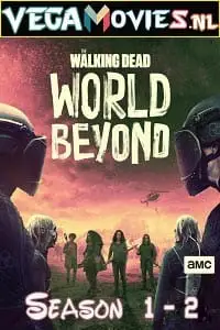 The walking dead world beyond season 2 - vegamovies, VegaMoviesv.com