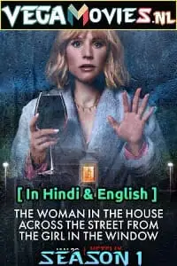 The woman in the house across the street from the girl in the window season 01 hindi english netflix web series - vegamovies, VegaMoviesv.com
