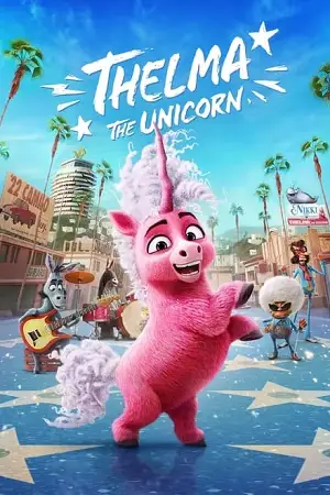 Thelma the unicorn - vegamovies, VegaMoviesv.com