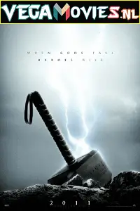 Thor 2011 movie poster - vegamovies, VegaMoviesv.com